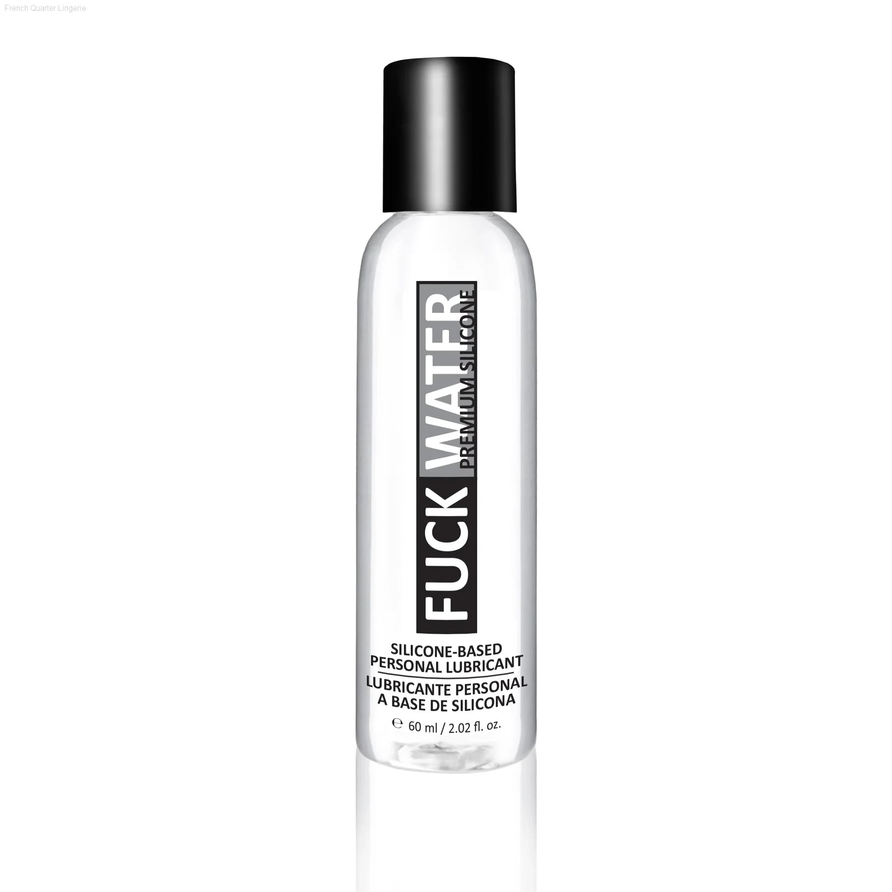 Fuck Water Premium Silicone Based Lubricant-French Quarter Lingerie Fuck Water Premium Silicone Based Lubricant-French Quarter Lingerie