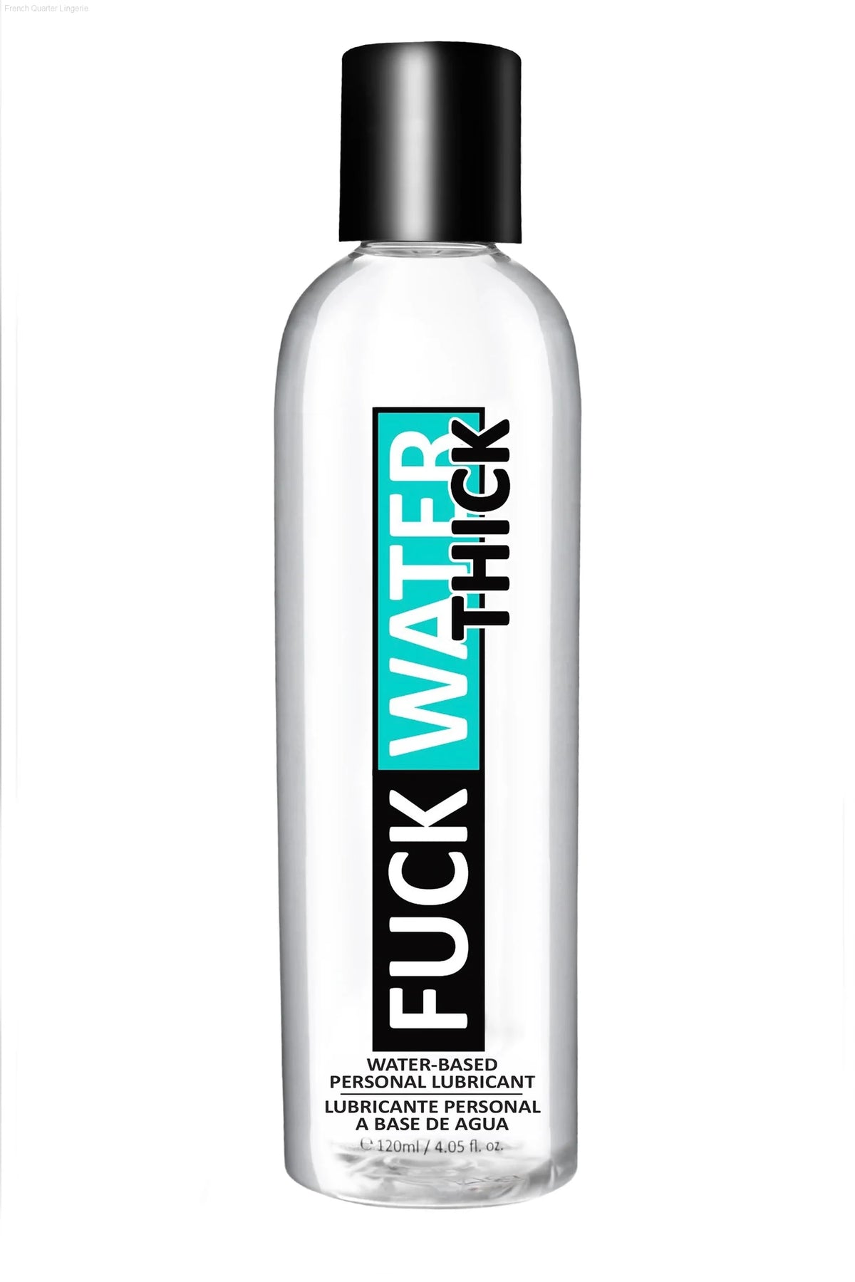 Fuck Water Thick Clear Water Based Lubricant